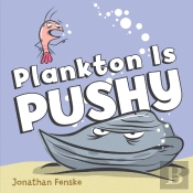 Plankton Is Pushy
