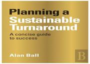 Planning A Sustainable Turnaround