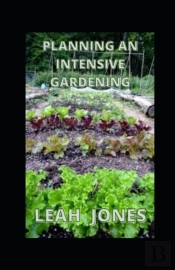 Planning An Intensive Garden