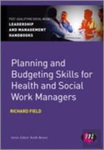 Planning And Budgeting Skills For Health And Social Work Managers