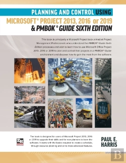 Bertrand.pt - Planning And Control Using Microsoft Project 2013, 2016 Or 2019 & Pmbok Guide Sixth Edition