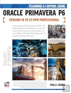 Bertrand.pt - Planning And Control Using Oracle Primavera P6 Versions 18 To 23 Ppm Professional