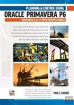 Bertrand.pt - Planning And Control Using Oracle Primavera P6 Versions 8 To 17