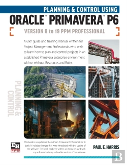 Bertrand.pt - Planning And Control Using Oracle Primavera P6 Versions 8 To 19 Ppm Professional