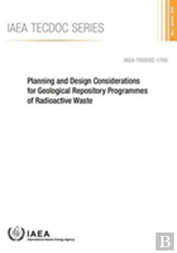 Bertrand.pt - Planning And Design Considerations For Geological Repository Programmes Of Radioactive Waste