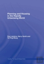 Planning And Housing In The Rapidly Urbanising World