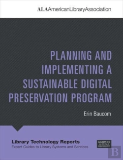 Bertrand.pt - Planning And Implementing A Sustainable Digital Preservation Program