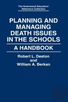 Planning And Managing Death Issues In The Schools
