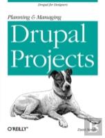 Planning And Managing Drupal Projects