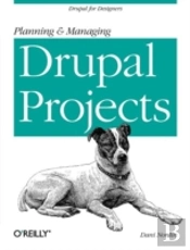 Planning And Managing Drupal Projects