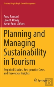 Planning And Managing Sustainability In Tourism