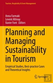 Planning And Managing Sustainability In Tourism