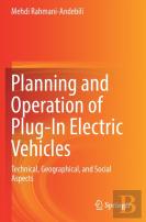Planning And Operation Of Plug-In Electric Vehicles