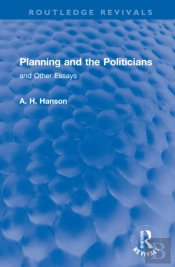 Planning And The Politicians