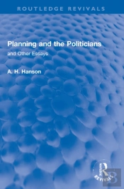 Planning And The Politicians