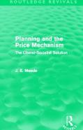 Planning And The Price Mechanism (Routledge Revivals)