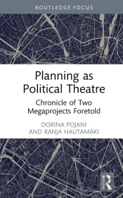 Planning As Political Theatre