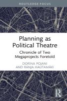 Planning As Political Theatre