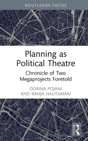 Planning As Political Theatre