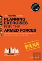 Planning Exercises For The Army Officer, Raf Officer And Royal Navy Officer Selection Process