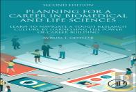 Planning For A Career In Biomedical And Life Sciences