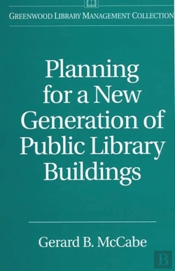 Bertrand.pt - Planning For A New Generation Of Public Library Buildings