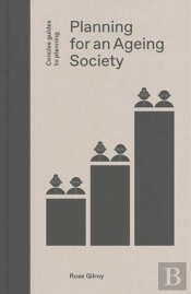 Planning For An Ageing Society