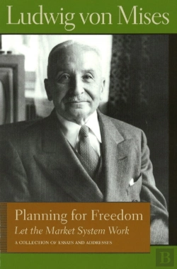 Bertrand.pt - Planning For Freedom: Let The Market System Work
