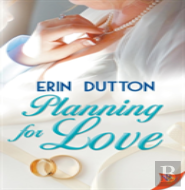 Planning For Love