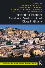 Planning For Resilient Small And Medium-Sized Cities In Ghana