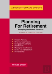 Planning For Retirement: Managing Retirement Finances