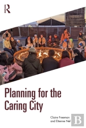 Planning For The Caring City