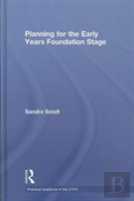 Planning For The Early Years Foundation Stage