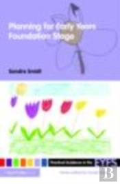 Planning For The Early Years Foundation Stage
