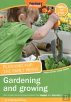 Bertrand.pt - Planning For The Early Years: Gardening And Growing