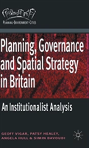 Planning, Governance And Spatial Strategy In Britain