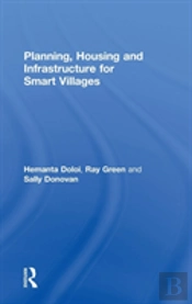 Planning, Housing And Infrastructure For Smart Villages