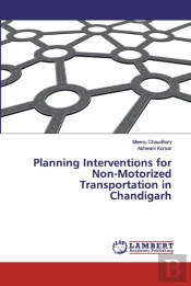 Planning Interventions For Non-Motorized