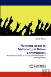 Planning Issues In Multicultural Urban Communities