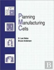 Planning Manufacturing Cells