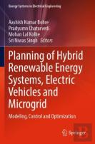 Planning Of Hybrid Renewable Energy Systems, Electric Vehicles And Microgrid