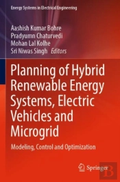 Planning Of Hybrid Renewable Energy Systems, Electric Vehicles And Microgrid