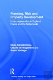 Planning, Risk And Property Development