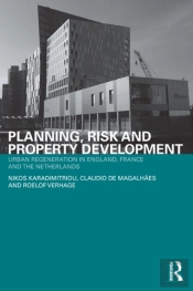 Planning, Risk And Property Development
