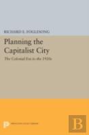 Planning The Capitalist City