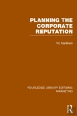 Bertrand.pt - Planning The Corporate Reputation (Rle Marketing)