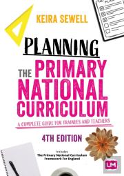 Planning The Primary National Curriculum