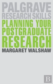 Planning Your Postgraduate Research
