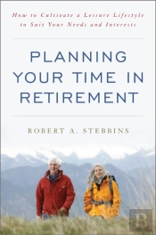 Planning Your Time In Retirement