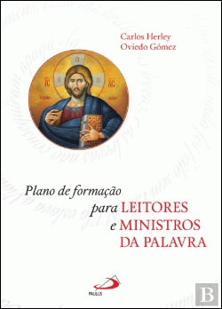 Bertrand.pt - Plano de Formação para Leitores e Ministros da Palavra